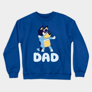 DANCING BLUEY DAD Crewneck Sweatshirt